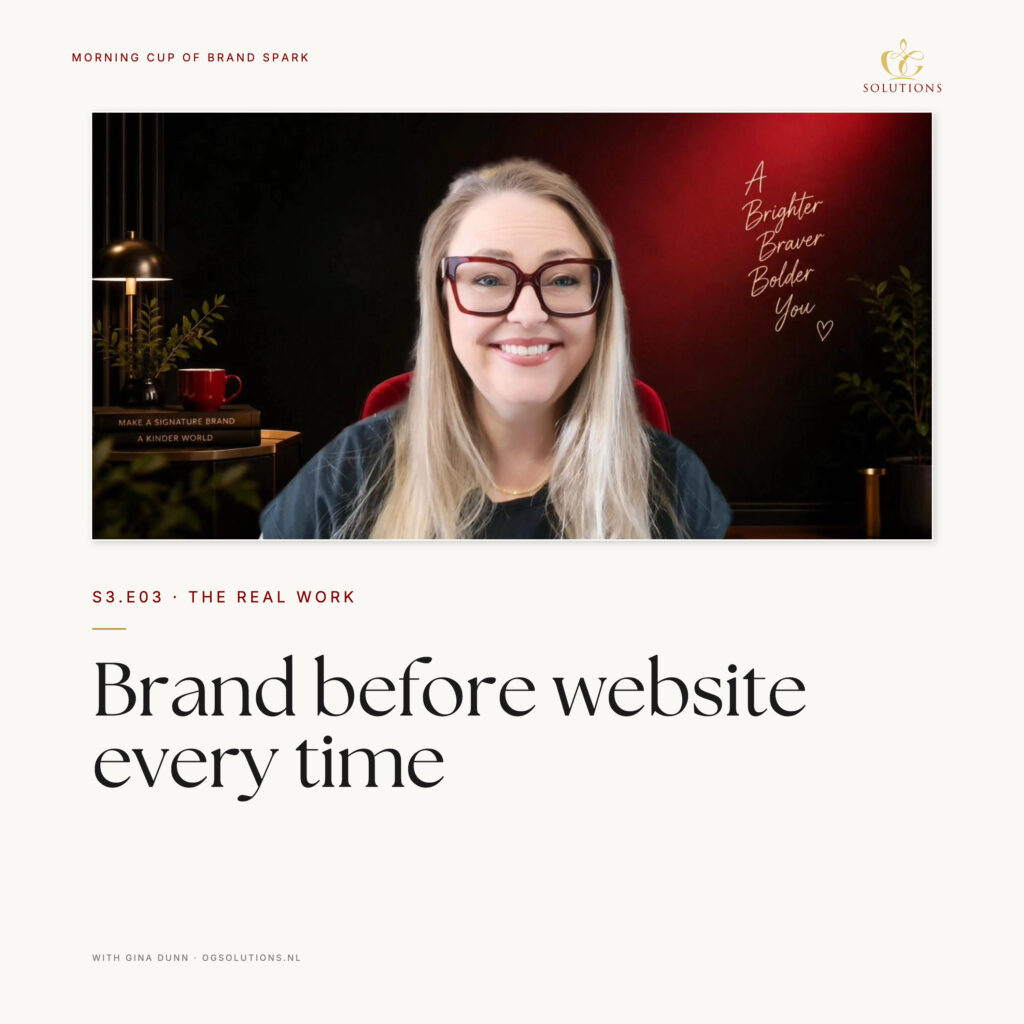 Brand before website. Every time.